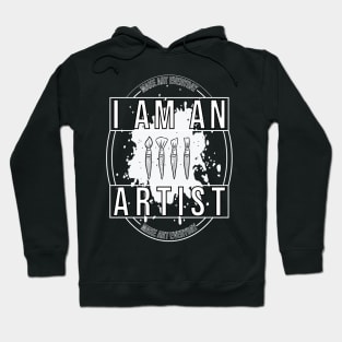 I am an Artist with Paintbrushes Hoodie